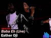 Esther Oji – Baba Eh (Live) – Esther Oji – Baba Eh Live