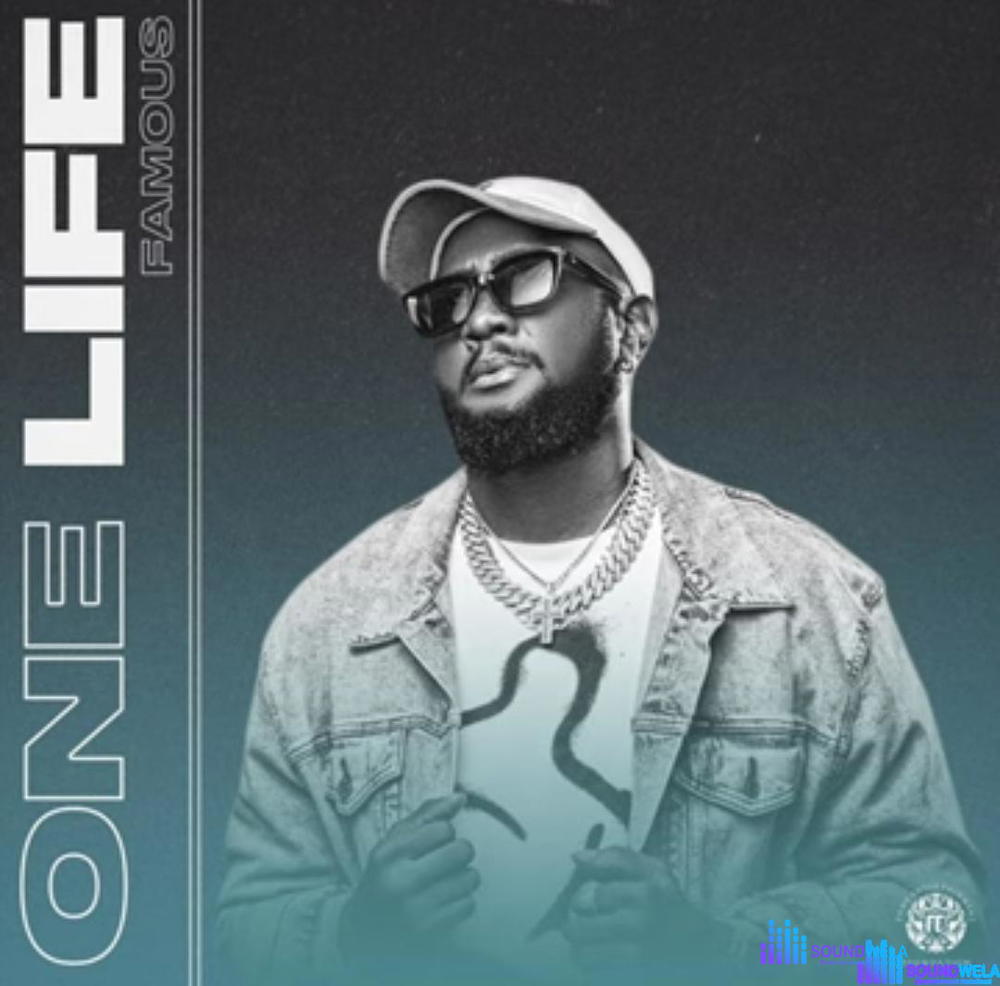 Famous - One Life – Famous One Life