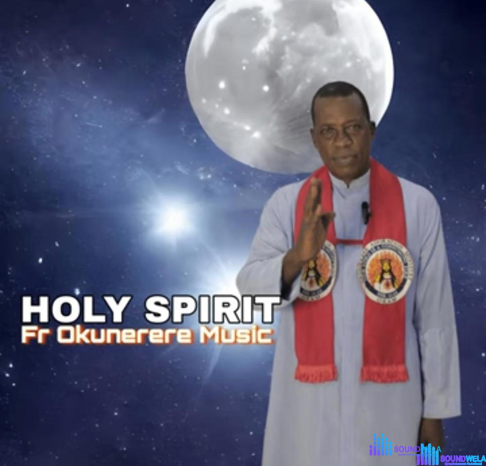 Rev Fr Paul Obayi Okunerere - Holy Spirit (Behold) – Fr Paul Obayi Okunerere songs
