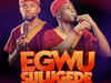 Igwe Credo Ft. Ojazzy - Egwu Sulugede – Igwe Credo Ojazzy sulugede