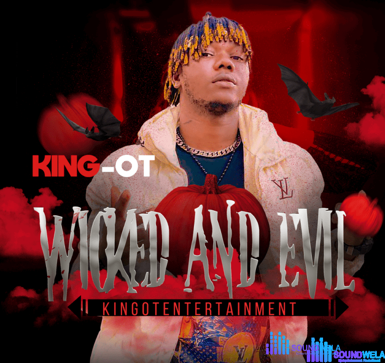 King OT – Wicked & Evil – King OT Wicked Evil