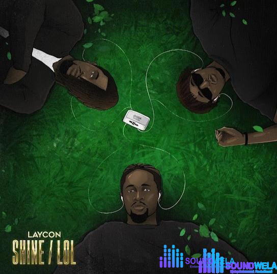 Laycon – Shine – Laycon Shine Lol EP