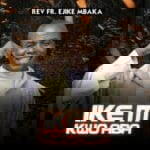 Rev Fr Ejike Mbaka - Ike M Kwo Aba (Side A) – Mbaka Ike M Kwo Aba