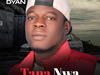 Mr Dyan – Tana Nwa – Mr Dyan Tana Nwa