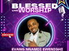 Evang Nnamdi Ewenighi - Blessed Live Worship – Nnamdi Ewenighi Blessed Live Worship