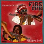 Odumodublvck – FireGun ft. Fireboy DML – Odumodublvck FireGun ft Fireboy DML