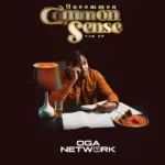Oga Network – Who I Be ft. Vector – Oga Network Uncommon Common Sense Ep