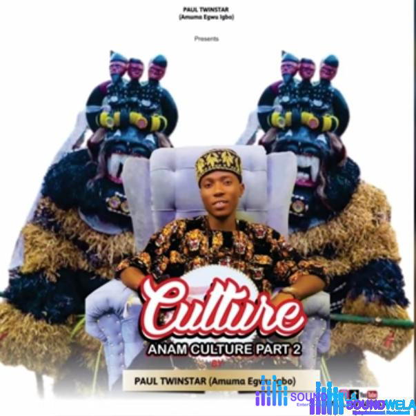 Paul Twinstar - Culture (Anam Culture Part 2) – Paul Twinstar Culture