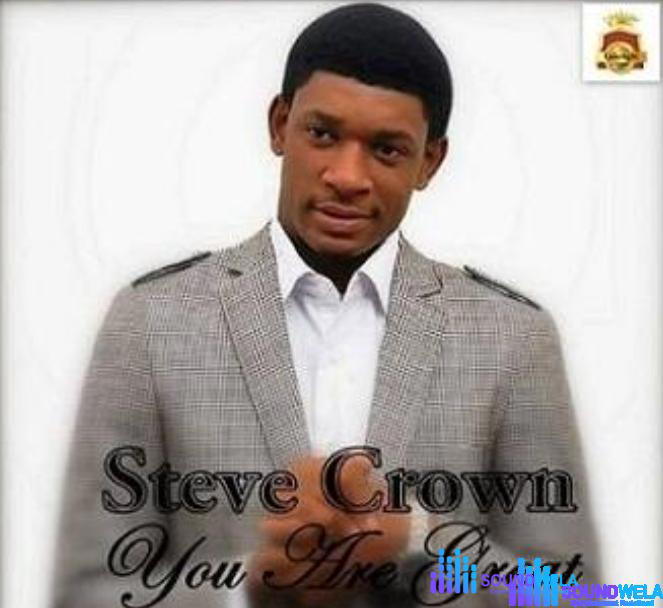 Steve Crown – You Are Great – Steve Crown – You Are Great