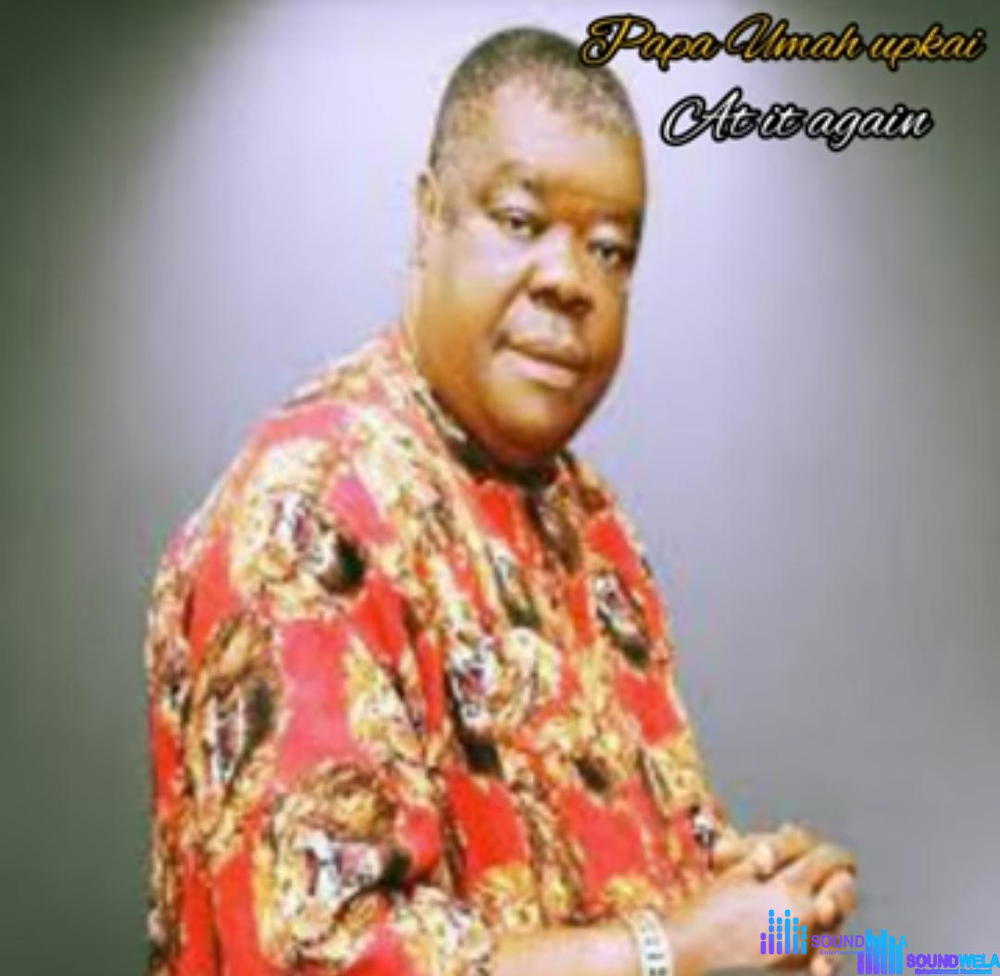 Rev Uma Ukpai - At It Again – Umah Ukpai At it again