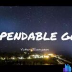 Victor Thompson – Dependable God – Victor Thompson – Dependable God