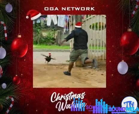 Oga Network - Christmas Wahala – images 25