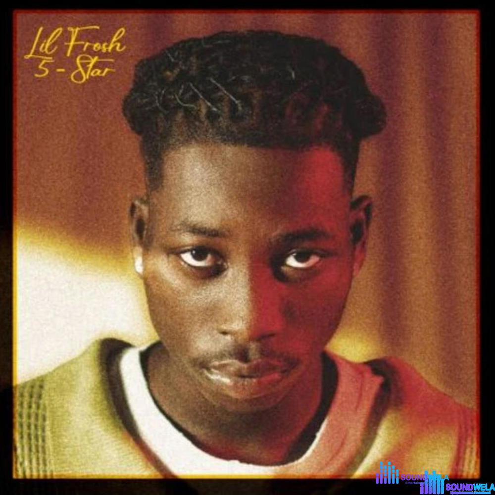 Lil Frosh – 5 Star EP – lil frosh 5 star ep