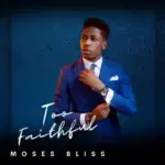 Moses Bliss – God Is Real – moses bliss – god is real