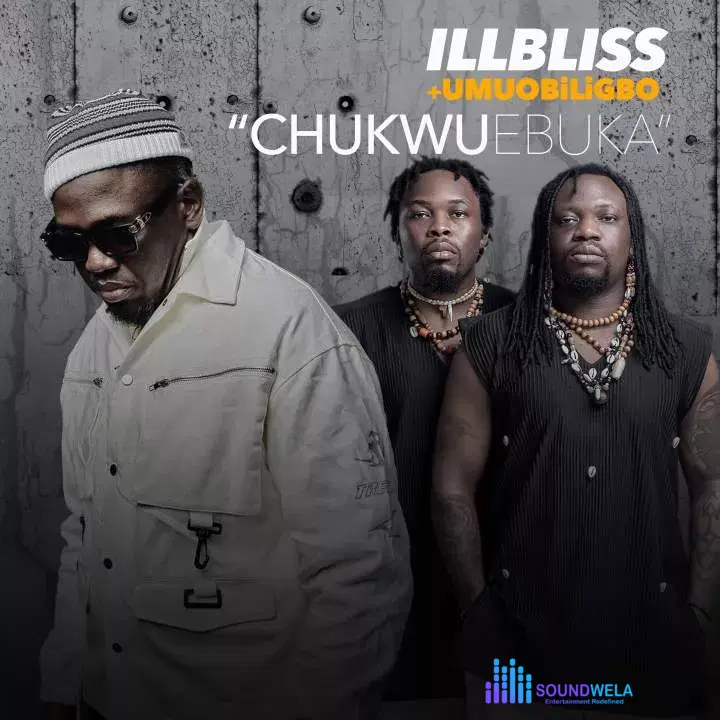 Illbliss – Chukwu Ebuka ft. Umu Obiligbo – nRaMO1E3Kdq