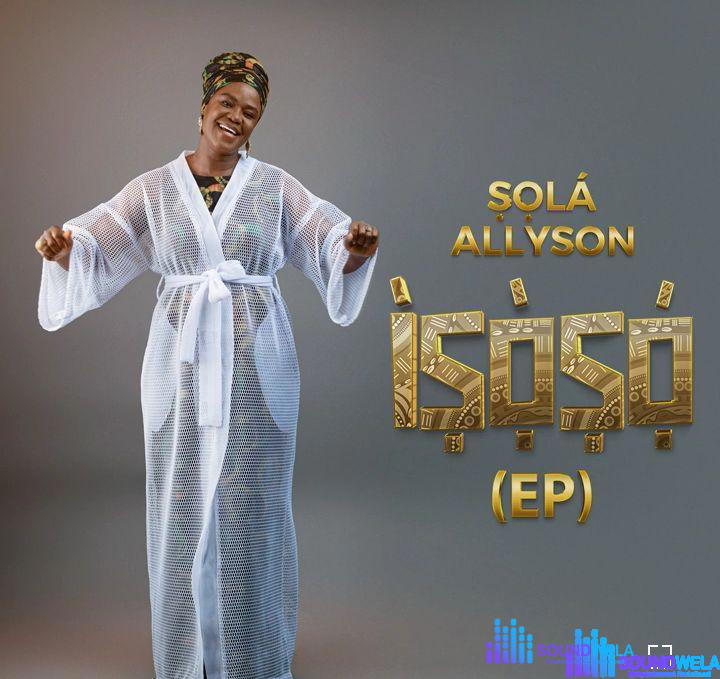 Sola Allyson - Eji Owuro – sola allyson eji owuro