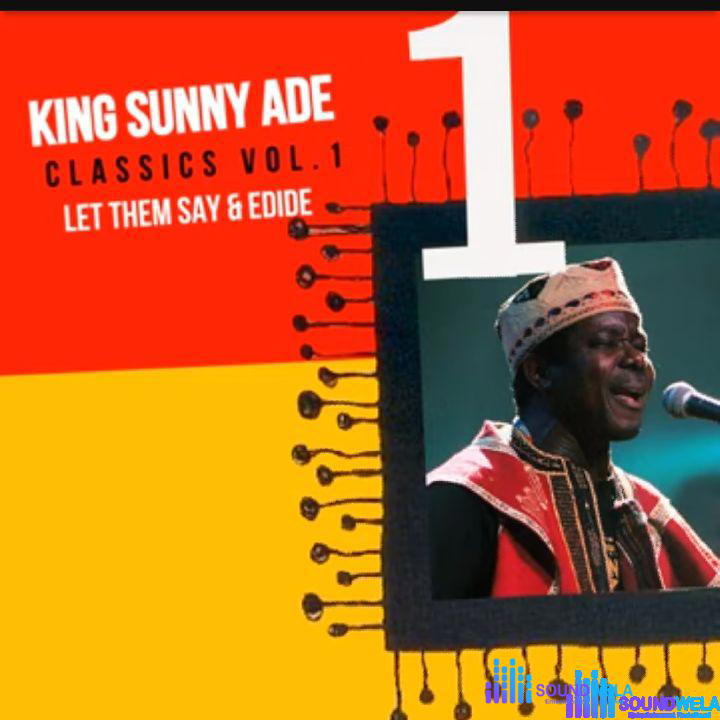 king-sunny-ade-let-them-say