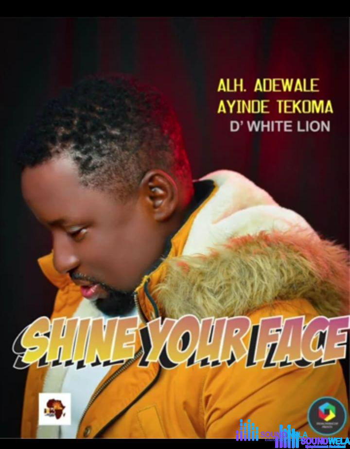 Wale Tekoma - Shine Your Face – wale tekoma show your face