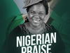Agatha Moses - Nigerian Praise – Agatha Moses Nigerian Praise