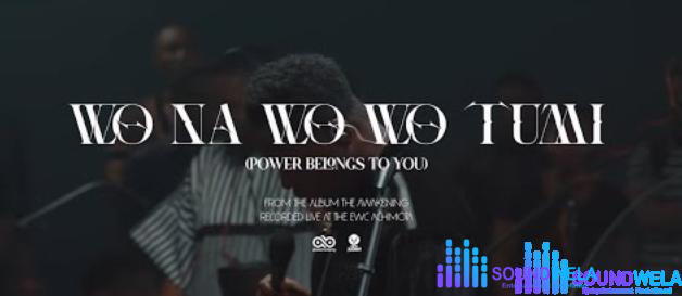 Akesse Brempong – Wo Na Wo Wo Tumi (Power Belongs To You ) – Akesse Brempong – Wo Na Wo Wo Tumi Power Belongs To You