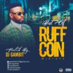 DJ Gambit - Best Of RuffCoin Mixtape – Best of ruff coin mixtape