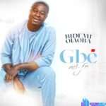 Bidemi Olaoba – Gbe Mi Fo – Bidemi Olaoba – Gbe Mi Fo