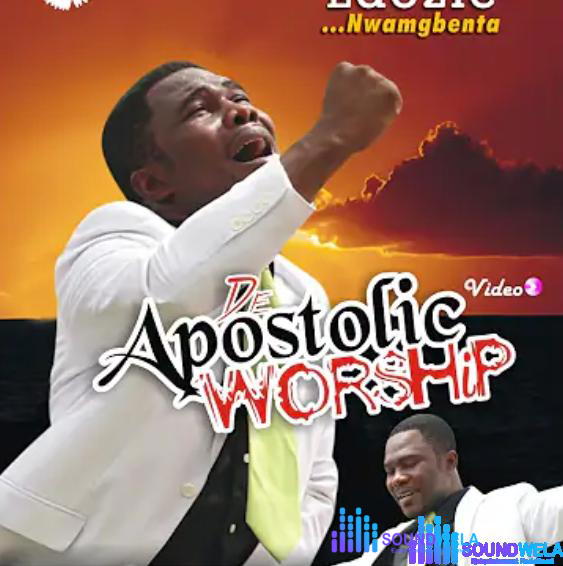 Bro Abraham Edozie - Oka Aka M (Idi Ebube) – Bro Abraham Edozie Apostolic Worship