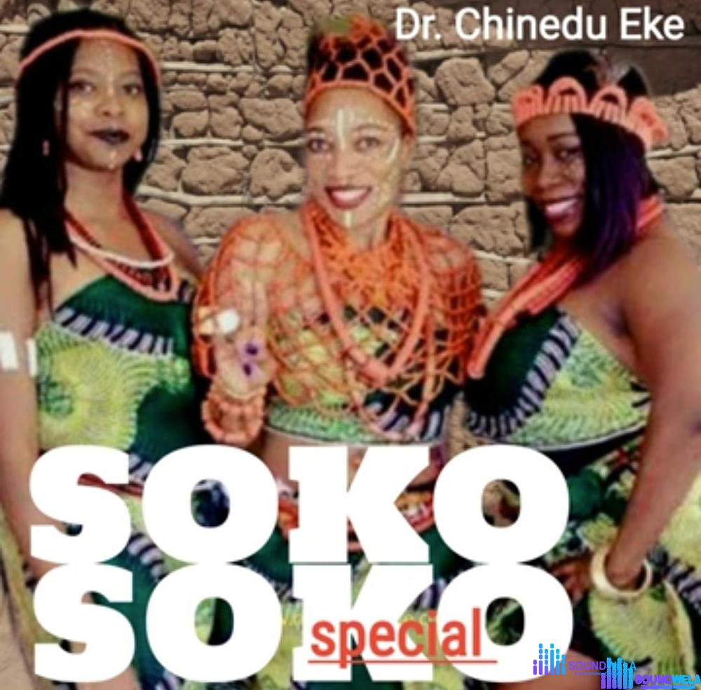 Chinedu Eke - Gba Oso Ndu Gi – Chinedu Eke Soko Soko soundwela