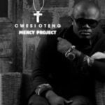 Cwesi Oteng - Your Love – Cwesi Oteng Your Love