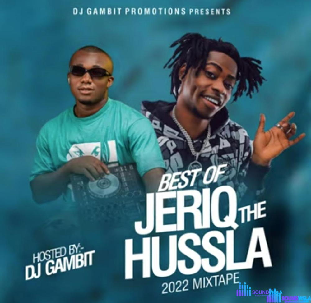 DJ Gambit - Best Of Jeriq The Hussla Mix – DJ Gambit best of jeriq