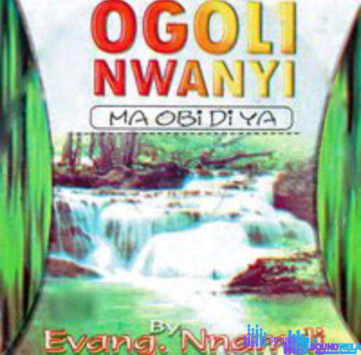 Evang. Nnamdi – Ndi Nwe Ala Eze – Evang. Nnamdi – Ndi Nwe Ala Eze