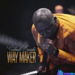 Gabriel Eziashi – Way Maker – Gabriel Eziashi – Way Maker