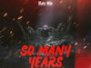 Shatta Wale – So Many Years – IMG 20240105 094725
