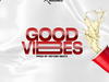 Kaklous – Good Vibes – IMG 20240115 121214