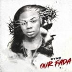 Zyno – Our Fada – IMG 20240116 173821