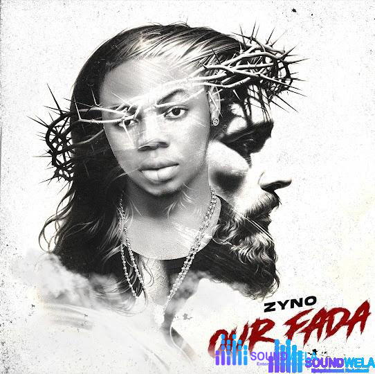 Zyno – Our Fada – IMG 20240116 173821