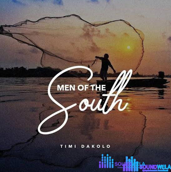 Timi Dakolo – Men Of The South – IMG 20240122 203825