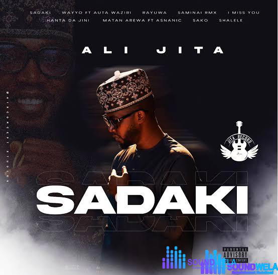 Ali Jita – Sadaki – IMG 20240122 203852