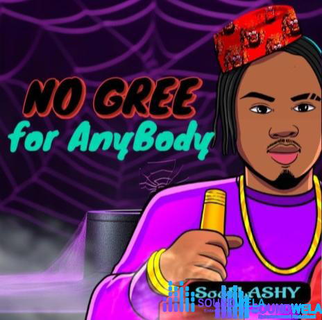 SooFlashy – No Gree For Anybody – IMG 20240125 084430