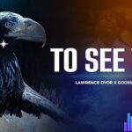 Lawrence Oyor – To See You ft Godswill Oyor – Lawrence Oyor – To See You ft Godswill Oyor