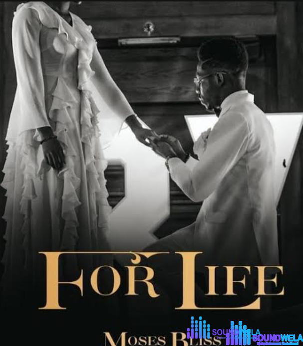 Moses Bliss – For Life – Moses Bliss – For Life
