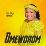 Sis Oge Nweke - Omeworom – Oge Nweke Omeworom