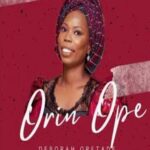 Deborah Oretade - Orin Ope – Orin Ope