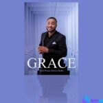 Gozie Okeke – Grace – Real Prince Gozie Okeke – Grace