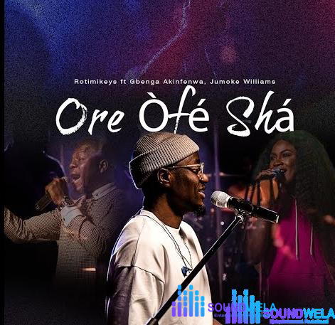 Rotimikeys – Ore Ofe Sha (LIVE) – Rotimikeys – Ore Ofe Sha LIVE