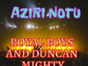 Royal Boys - Aziri Notu (Feat. Duncan Mighty) – Royal Boys Aziri Notu