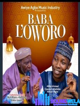 Awiye Agba - Baba Loworo – awiye agba
