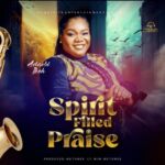 Adaobi Ikeh - Spirit Filled Praise – Adaobi Ikeh Spirit Filled Praise