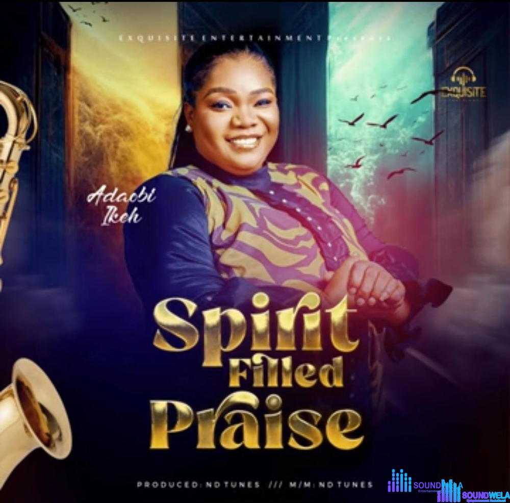 Adaobi Ikeh - Spirit Filled Praise B – Adaobi Ikeh Spirit Filled Praise