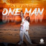 Attack – One Man – Attack One Man Soundwela